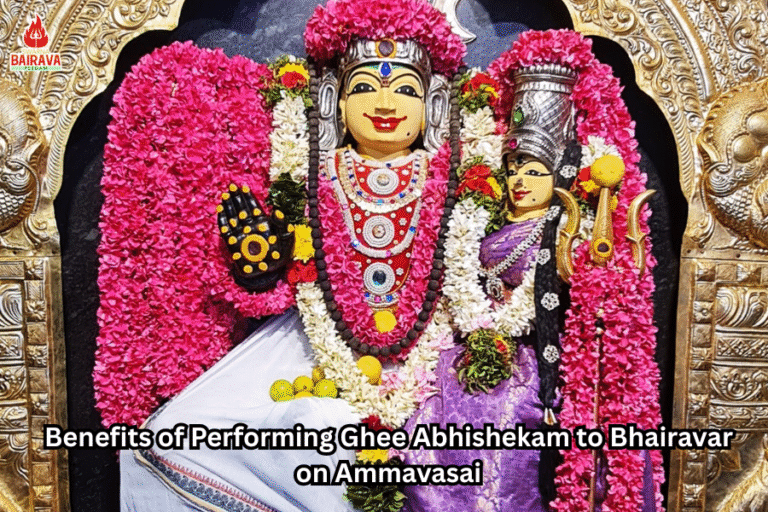 Benefits of Performing Ghee Abhishekam to Bhairavar on Ammavasai